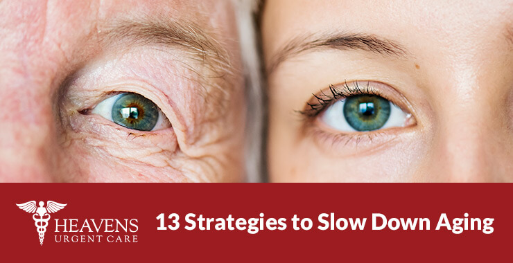 Older woman's eye next to a young woman's eye with the text "13 Strategies to Slow Down Aging"