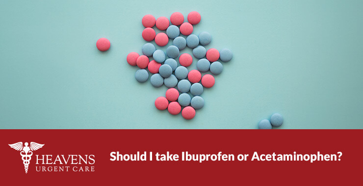 Should I take Ibuprofen or Acetaminophen?