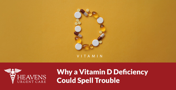 Why a Vitamin D Deficiency Could Spell Trouble